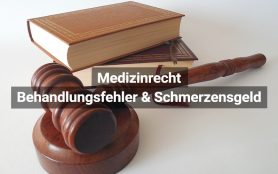 Behandlungsfehler Und Schmerzensgeld