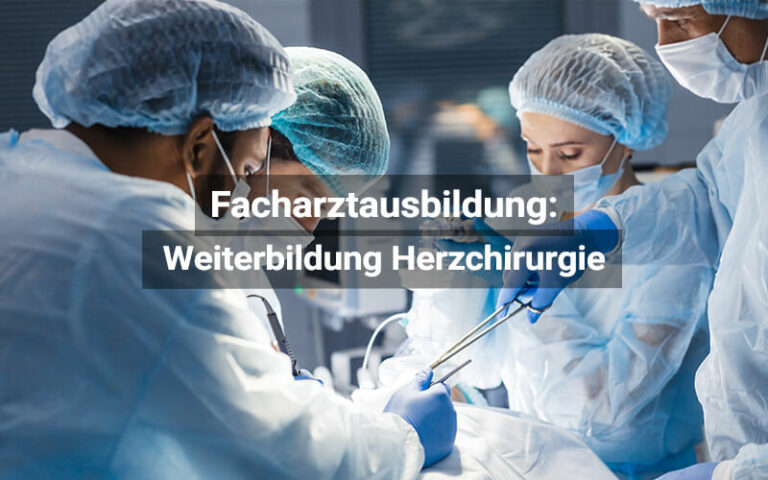 Facharztausbildung Herzchirurgie Österreich Praktischarzt 2226